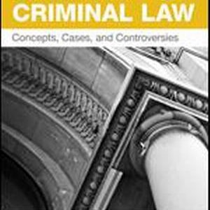 Test Bank for Contemporary Criminal Law Concepts, Cases, and Controversies 4th Edition Lippman