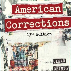 Test Bank for American Corrections 13th Edition Clear