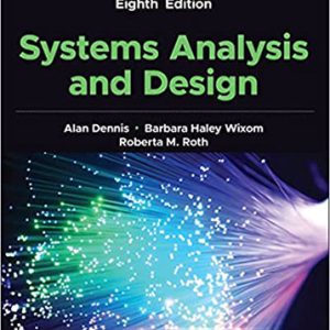 Systems Analysis and Design 8th Edition Dennis - Solution Manual