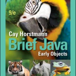 Brief Java Early Objects 9th Edition Horstmann - Solution Manual