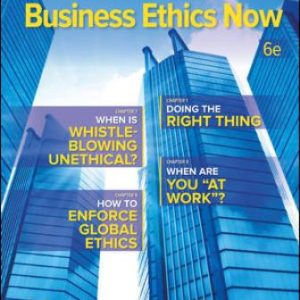 Business Ethics Now 6th Edition Ghillyer - Test Bank
