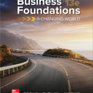 Business Foundations: A Changing World 13th Edition Ferrell - Test Bank