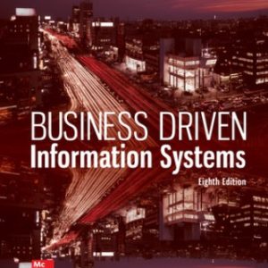 Business Driven Information Systems 8th Edition Baltzan - Solution Manual