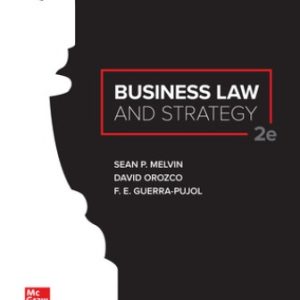 Business Law and Strategy 2nd Edition Melvin - Solution Manual