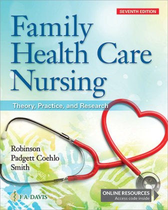 Family Health Care Nursing: Theory Practice and Research 7th Edition Robinson - Test Bank