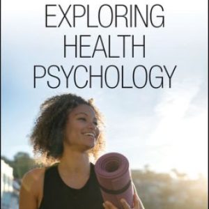 Exploring Health Psychology 1st Edition Rathus - Test Bank
