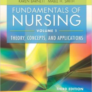 Fundamentals of Nursing (2 Volumes) 3rd Edition Wilkinson - Test Bank