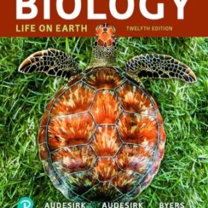 Biology Life on Earth 12th Edition Audesirk - Test Bank