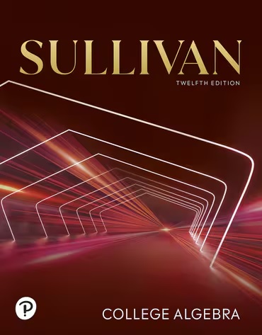Algebra and Trigonometry 12th Edition Sullivan - Solution Manual Algebra and Trigonometry 12th Edition Sullivan - Solution Manual