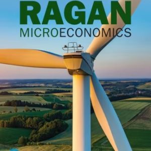 Microeconomics 17th Edition Ragan - Solution Manual