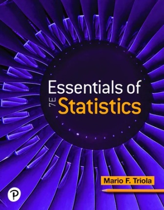 Essentials of Statistics 7th Edition Triola - Test Bank Essentials of Statistics 7th Edition Triola - Test Bank