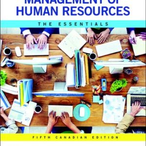 Management of Human Resources: The Essentials 5th Canadian Edition Dessler - Test Bank