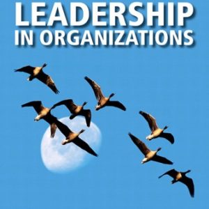 Leadership in Organizations 9th Edition Yukl - Test Bank