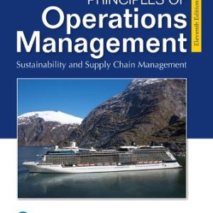Principles of Operations Management Sustainability and Supply Chain Management 11th Edition Heizer - Solution Manual