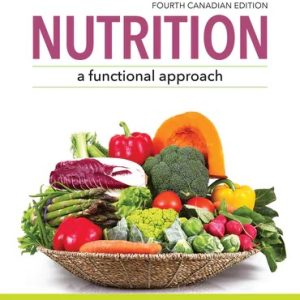 Nutrition A Functional Approach 4th Canadian Edition Thompson - Test Bank