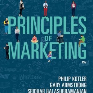 Principles of Marketing 19th Edition Kotler - Solution Manual
