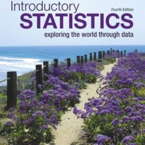 Introductory Statistics Exploring the World Through Data 4th Edition Gould - Solution Manual