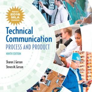 Technical Communication Process and Product MLA Update 9th Edition Gerson - Test Bank