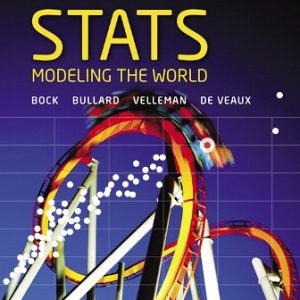 Stats Modeling the World 5th Edition Bock - Test Bank