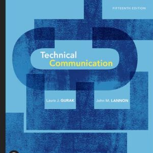 Technical Communication 15th Edition Lannon - Test Bank
