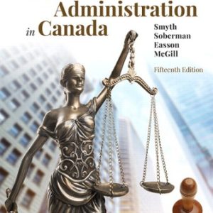 The Law and Business Administration in Canada 15th Edition Smyth - Test Bank