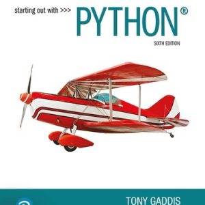 Starting Out with Python 6th Edition Gaddis - Test Bank