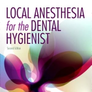 Local Anesthesia for the Dental Hygienist 2nd Edition Logothetis - Test Bank