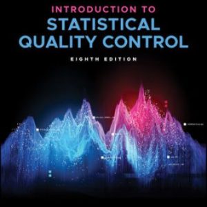 Introduction to Statistical Quality Control 8th Edition Montgomery - Solution Manual