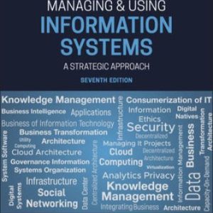 Managing and Using Information Systems: A Strategic Approach 7th Edition Pearlson - Test Bank
