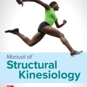 Manual of Structural Kinesiology 21st Edition Floyd - Solution Manual