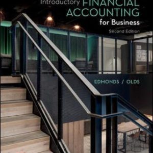Introductory Financial Accounting for Business 2nd Edition Edmonds - Solution Manual