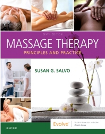 Massage Therapy Principles and Practice 6th Edition Salvo - Test Bank Massage Therapy Principles and Practice 6th Edition Salvo - Test Bank