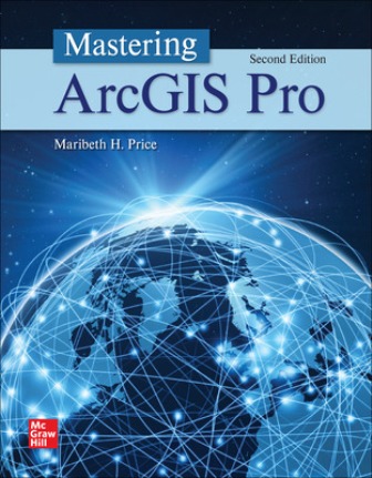 Mastering ArcGIS Pro 2nd Edition Price - Test Bank Mastering ArcGIS Pro 2nd Edition Price - Test Bank