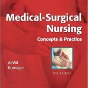 Medical-Surgical Nursing: Concepts & Practice 2nd Edition deWit - Test Bank