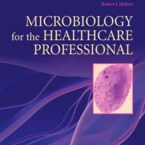 Microbiology for the Healthcare Professional 1st Edition VanMeter - Test Bank