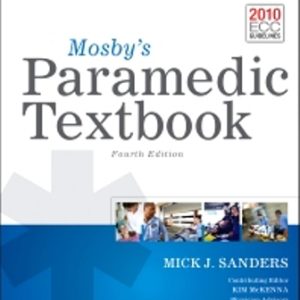 Mosby's Paramedic Textbook 4th Edition Sanders - Test BankMosby's Paramedic Textbook 4th Edition Sanders - Test Bank