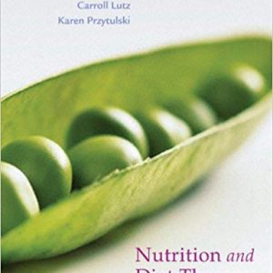 Nutrition and Diet Therapy 5th Edition Lutz - Test Bank
