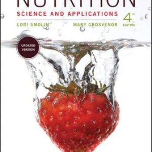 Nutrition Science and Applications 4th Edition Smolin - Test Bank