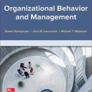 Organizational Behavior and Management 12th Edition Konopaske - Test Bank