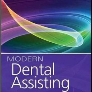 Modern Dental Assisting 10th Edition Bird - Test Bank