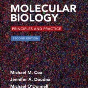 Molecular Biology Principles and Practice 2nd Edition Cox - Test Bank