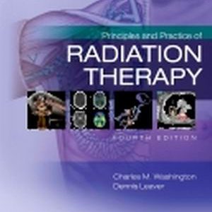 Principles and Practice of Radiation Therapy 4th Edition Washington - Test Bank