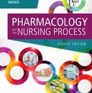 Pharmacology and the Nursing Process 8th Edition Lilley - Test Bank