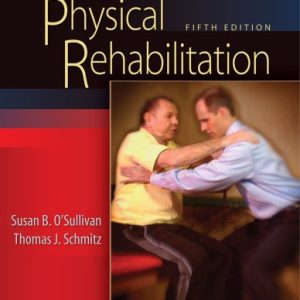 Physical Rehabilitation 5th Edition O'Sullivan - Test Bank