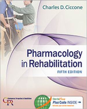 Pharmacology in Rehabilitation 5th Edition Ciccone - Test Bank Pharmacology in Rehabilitation 5th Edition Ciccone - Test Bank