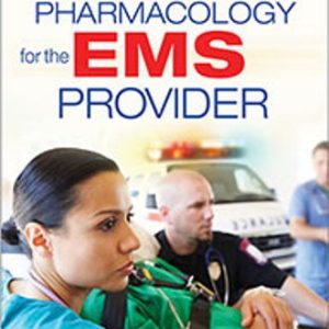 Pharmacology for the EMS Provider 5th Edition Beck - Test Bank