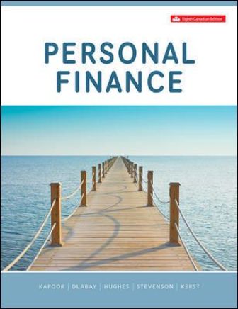 Personal Finance 8th Edition Kapoor - Solution Manual Personal Finance 8th Edition Kapoor - Solution Manual