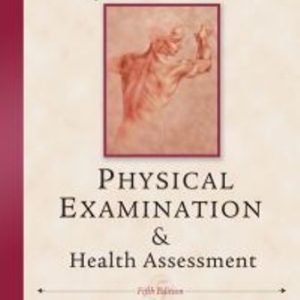 Physical Examination and Health Assessment 5th Edition Jarvis - Test Bank