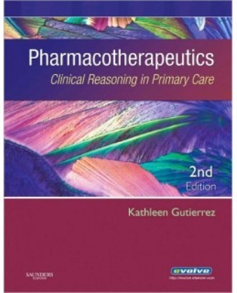 Pharmacotherapeutics 2nd Edition Gutierrez - Test Bank Pharmacotherapeutics 2nd Edition Gutierrez - Test Bank