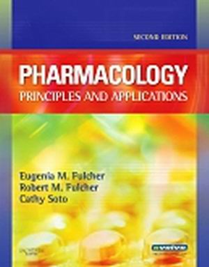 Pharmacology: Principles and Applications 2nd Edition Fulcher - Test Bank Pharmacology: Principles and Applications 2nd Edition Fulcher - Test Bank